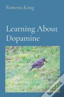 Learning About Dopamine