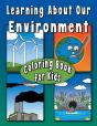 Learning About Our Environment Coloring Book For Kids - Preview