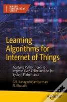Learning Algorithms For Internet Of Things
