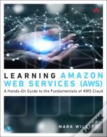 Learning Amazon Web Services (Aws)