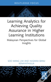 Learning Analytics For Achieving Quality Assurance In Higher Learning Institutions