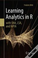 Learning Analytics In R With Sna, Lsa, And Mpia
