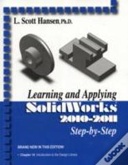 Learning And Applying Solidworks 2010-2011