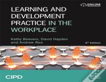 Learning And Development Practice In The Workplace