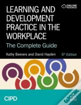 Learning And Development Practice In The Workplace