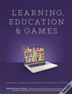 Capa do artigo Learning And Education Games: Volume Two: Bringing Games Into Educational Contexts