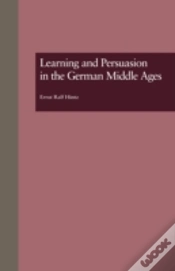 Capa do artigo Learning And Persuasion In The German Middle Ages