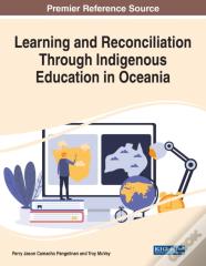 Learning And Reconciliation Through Indigenous Education In Oceania
