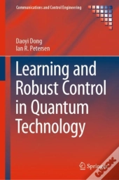 Learning And Robust Control In Quantum Technology