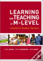 Learning And Teaching At M-Level