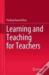 Learning And Teaching For Teachers