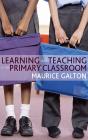 Learning And Teaching In The Primary Classroom - Preview