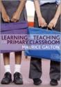 Learning And Teaching In The Primary Classroom - Preview