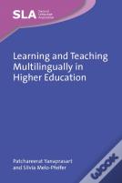 Learning And Teaching Multilingually In Higher Education