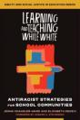 Learning And Teaching While White - Preview