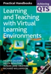 Learning And Teaching With Virtual Learning Environments