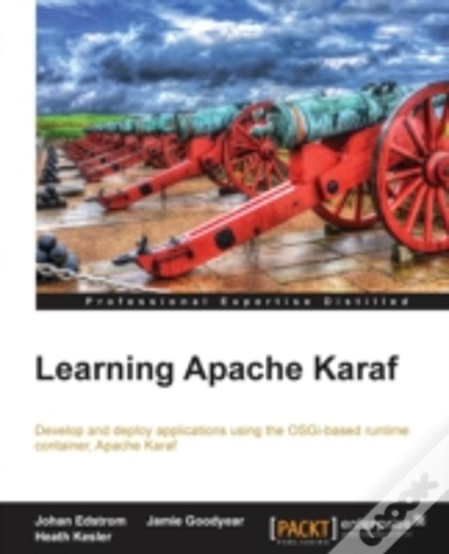 Learning Apache Karaf