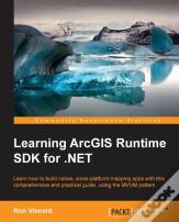 Learning Arcgis Runtime Sdk For .Net