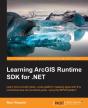 Learning Arcgis Runtime Sdk For .Net - Preview