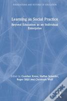 Learning As Social Practice