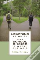 Learning As We Go