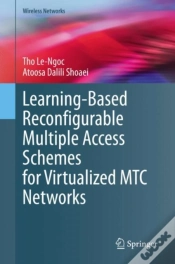 Capa do artigo Learning-Based Reconfigurable Multiple Access Schemes For Virtualized Mtc Networks