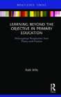 Learning Beyond The Objective In Primary Education - Preview