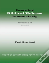 Learning Biblical Hebrew Interactively, 2 (Student Edition, Revised)