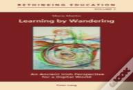 Learning By Wandering