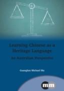 Learning Chinese As A Heritage Language