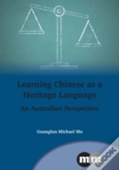 Learning Chinese As A Heritage Language