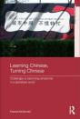 Learning Chinese, Turning Chinese - Preview