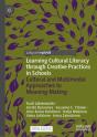 Learning Cultural Literacy Through Creative Practices In Schools - Preview