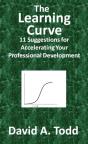 Learning Curve: 11 Suggestions For Accelerating Your Professional Development - Preview
