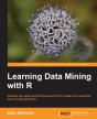 Learning Data Mining With R - Preview