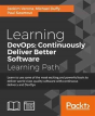 Learning Devops: Continuously Deliver Better Software - Preview