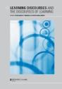 Learning Discourses And The Discourses Of Learning - Preview