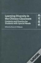 Learning Diversity In The Chinese Classroom Â€“ Contexts And Practice For Students With Special Needs