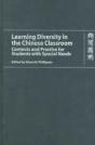 Learning Diversity In The Chinese Classroom Â€“ Contexts And Practice For Students With Special Needs - Preview