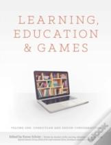 Learning, Education And Games: Volume One: Curricular And Design Considerations