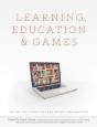 Learning, Education And Games: Volume One: Curricular And Design Considerations - Preview