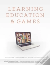 Capa do artigo Learning, Education And Games: Volume One: Curricular And Design Considerations