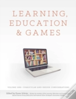 Capa do artigo Learning, Education And Games: Volume One: Curricular And Design Considerations