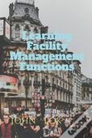 Learning Facility Management Functions