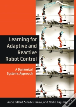 Capa do artigo Learning For Adaptive And Reactive Robot Control