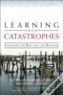 Learning From Catastrophes