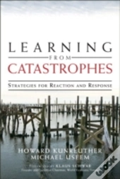 Learning From Catastrophes