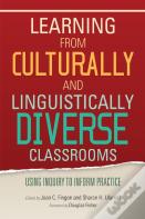 Learning From Culturally And Linguistically Diverse Classrooms