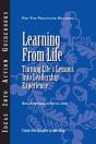 Learning From Life: Turning Life'S Lessons Into Leadership Experience - Preview