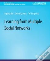 Learning From Multiple Social Networks